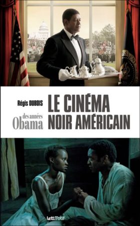 Le cinema noir americain des annees Obama - couverture