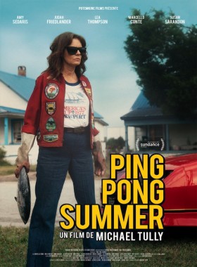 Ping Pong Summer de Michael Tully affiche française