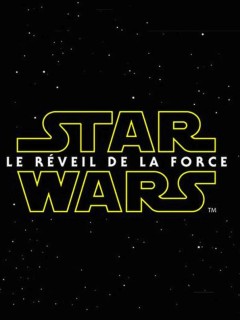 Star Wars - Le Reveil de la Force