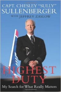 Highest Duty - My Search For What Really Matters de Chesley Sullenberger et Jeffrey Zaslow