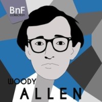 Woody Allen in Music - BnF Collection Woody Allen in Music - BnF Collection