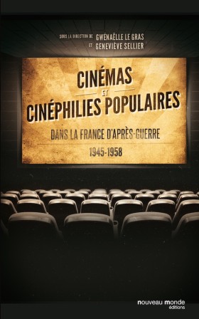 Cinémas et cinéphilies populaires - livre