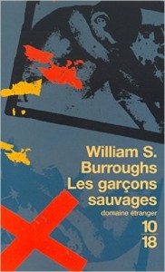 Les Garcons sauvages de Williams Burroughs - livre