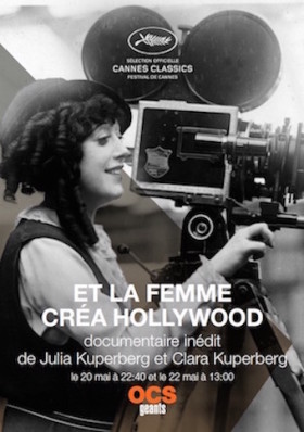 Et la femme créa Hollywood de Julia et Clara Kuperberg - affiche