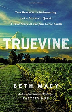 Truevine - Beth Macy