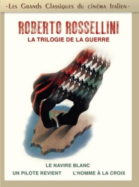 La Trilogie de la Guerre de Roberto Rossellini -jaquette
