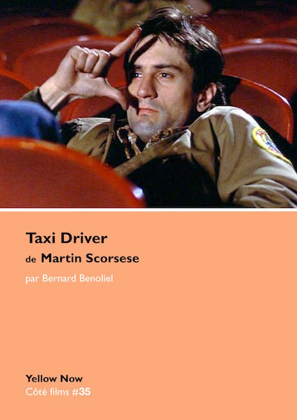 Taxi Driver de Martin Scorsese - Le criminel et lartiste