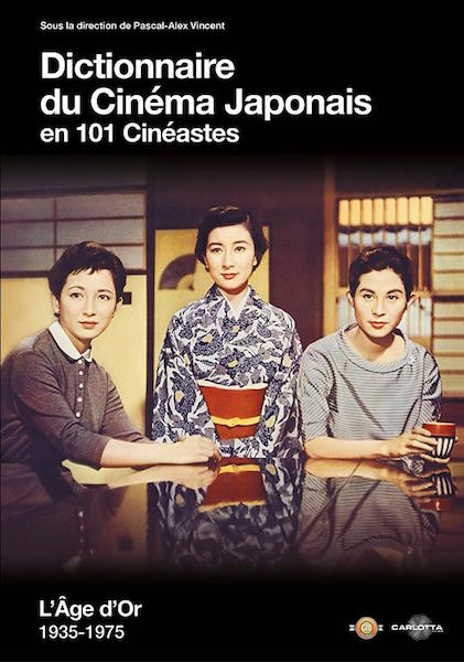 Dictionnaire du cinema japonais en 101 cineastes