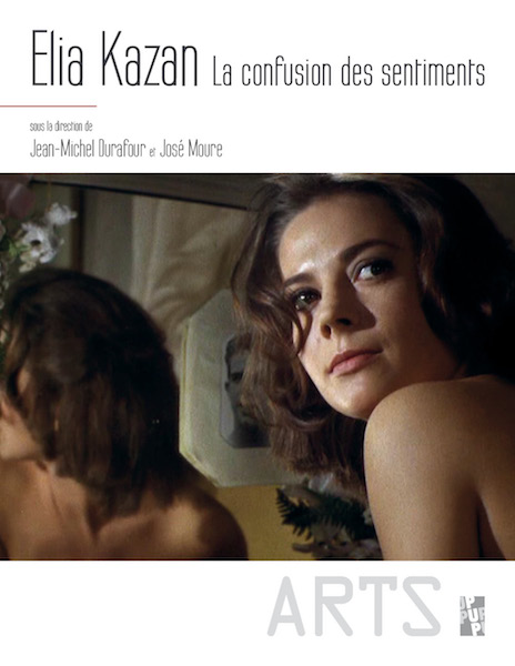 Elia Kazan - la confusion des sentiments