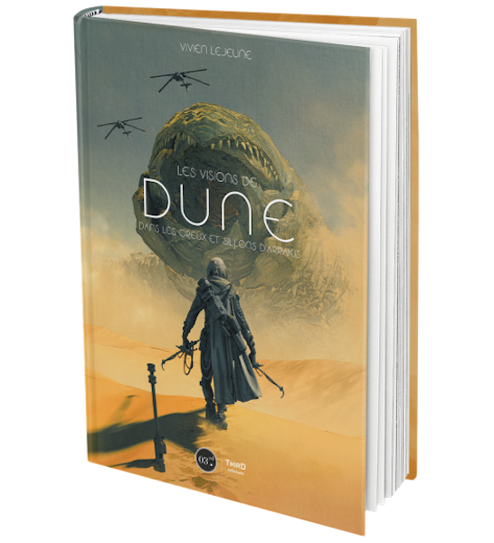 Les visions de Dune - Dans les creux et sillons dArrakis