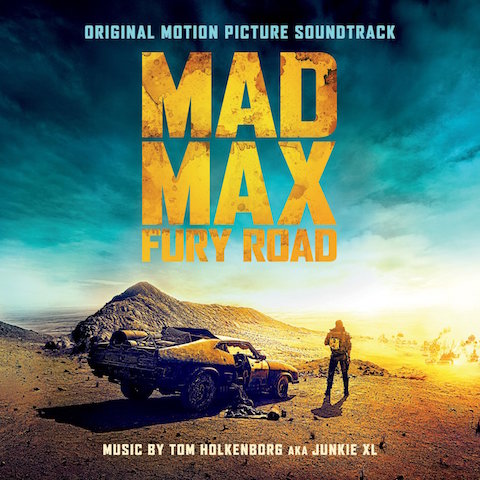 Mad Max Fury Road - soundtrack Mad Max Fury Road - soundtrack