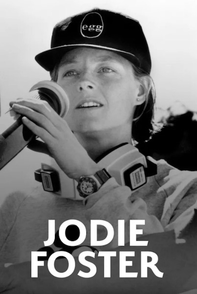 Jodie Foster - Hollywood dans la peau Jodie Foster - Hollywood dans la peau