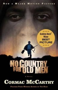 No Country for old Men de Cormac McCarthy adapte au cinema par Joel et Ethan Coen