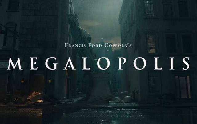 Megalopolis de Francis Ford Coppola Megalopolis de Francis Ford Coppola