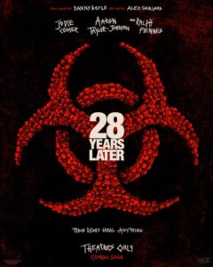 28 ans plus tard de Danny Boyle - affiche 28 ans plus tard de Danny Boyle - affiche